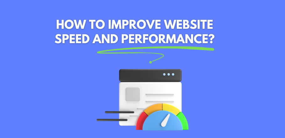 How to Improve Website Speed and Performance