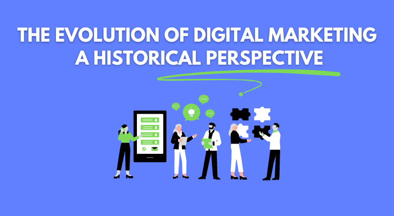 The Evolution of Digital Marketing A Historical Perspective