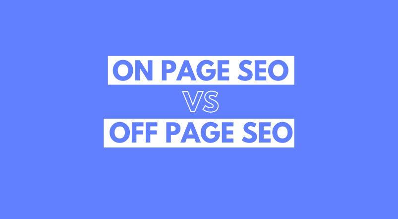 On Page vs Off Page SEO