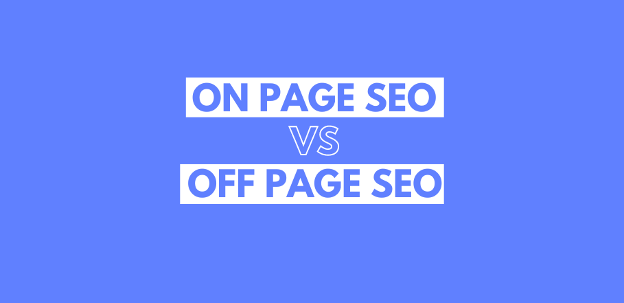 On Page vs Off Page SEO